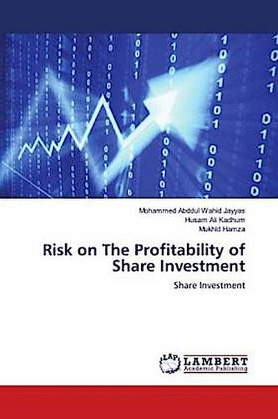 Risk on The Profitability of Share Investment