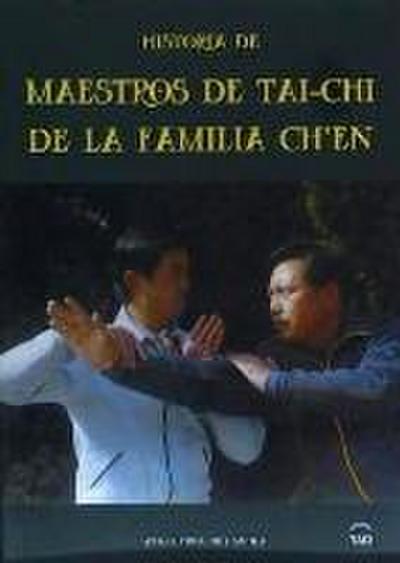 Historia de maestros de tai-chi de la familia Ch’en