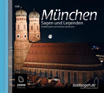 München - Sagen und Legenden, Audio-CD