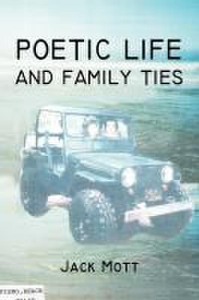 Poetic Life and Family Ties