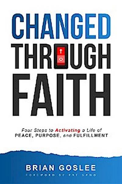 Changed Through Faith