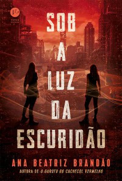 Sob a luz da escuridão - Sob a luz da escuridão - vol. 1