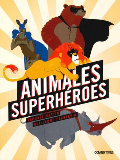 Animales Superhéroes