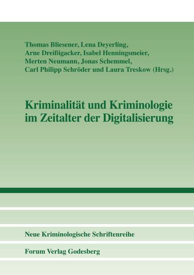 Kriminalität und Kriminologie im Zeitalter der Digitalisierung