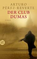 Der Club Dumas von Arturo Pérez-Reverte | Ebook