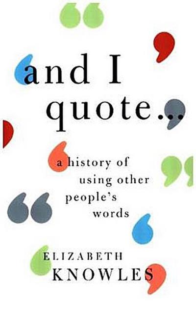 ’And I Quote...’