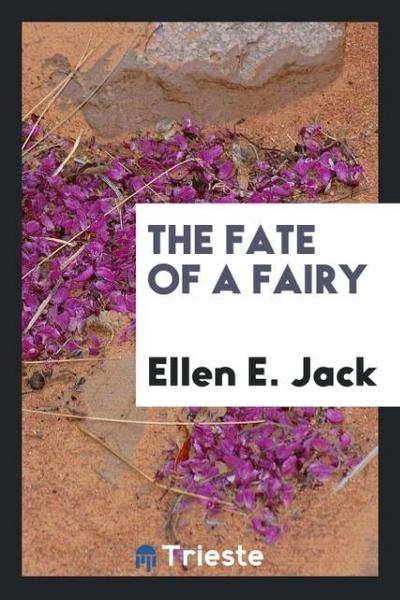 The Fate of a Fairy