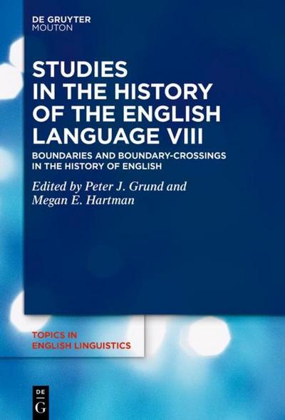 Studies in the History of the English Language VIII