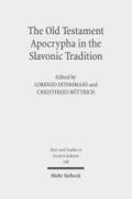 The Old Testament Apocrypha in the Slavonic Tradition