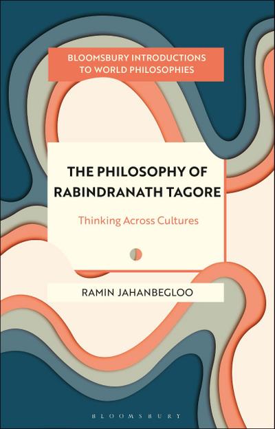 The Philosophy of Rabindranath Tagore
