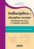 Indisciplina e disciplina escolar