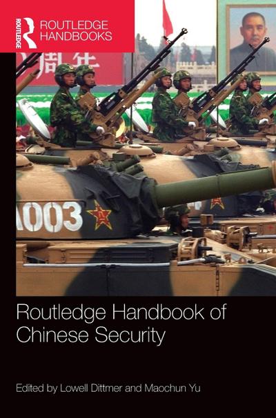 Routledge Handbook of Chinese Security