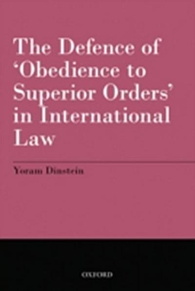 Defence of ’Obedience to Superior Orders’ in International Law