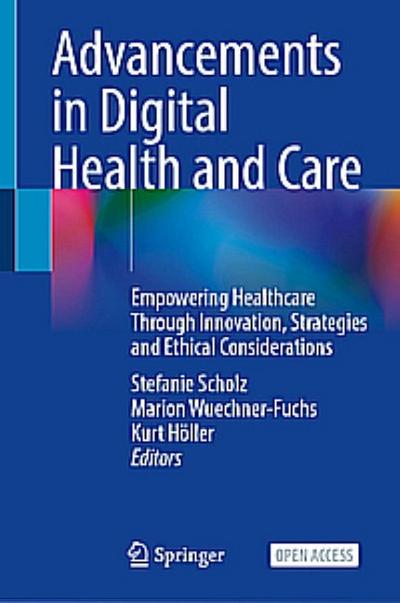 Advancements in Digital Health and Care