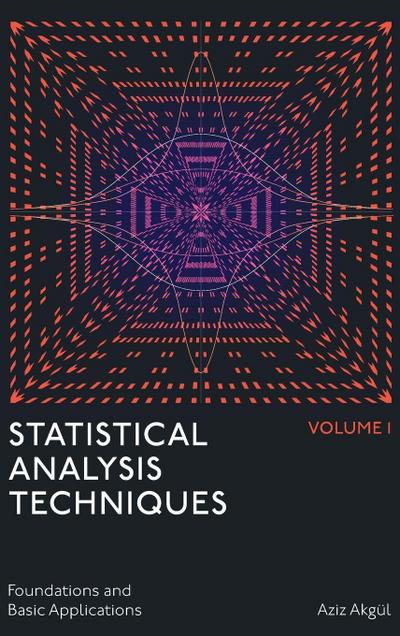 Statistical Analysis Techniques, Volume 1