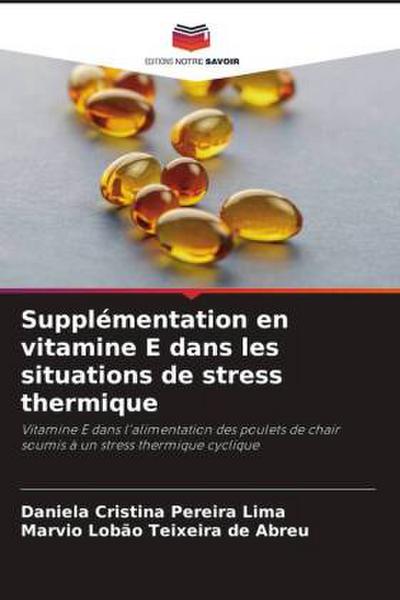 Supplémentation en vitamine E dans les situations de stress thermique