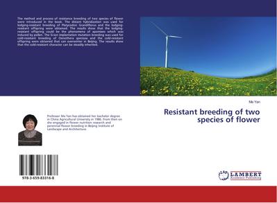 Resistant breeding of two species of flower