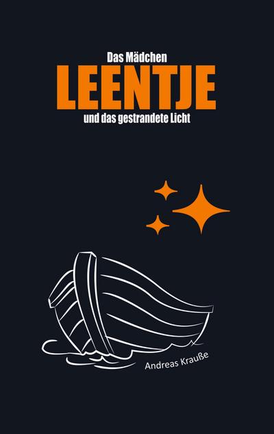 Das Mädchen Leentje und das gestrandete Licht