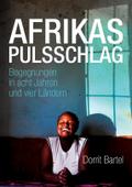 Afrikas Pulsschlag