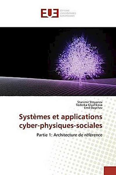 Systèmes et applications cyber-physiques-sociales