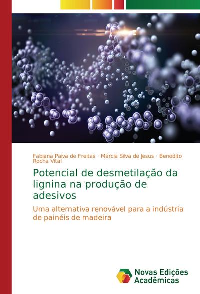 Potencial de desmetilação da lignina na produção de adesivos