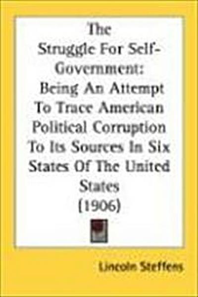 The Struggle For Self-Government