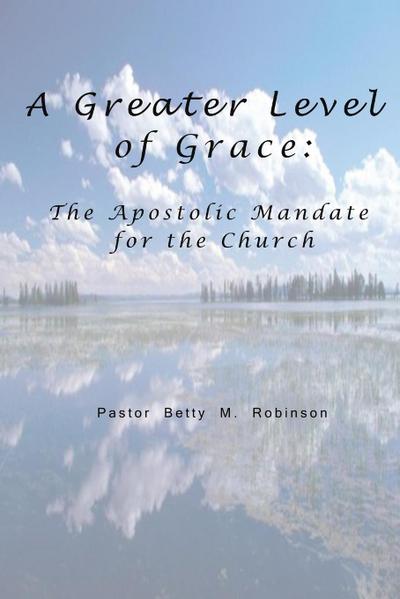 A Greater Level of Grace