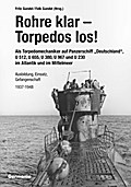 Rohre klar, Torpedos los!