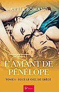 L’Amant de Pénélope - Sous le ciel de Grèce