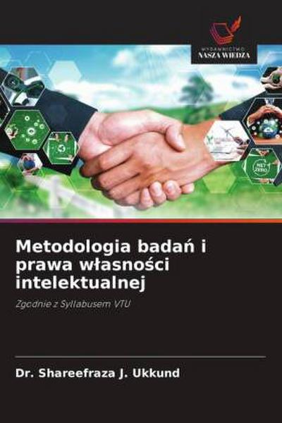 Metodologia bada¿ i prawa w¿asno¿ci intelektualnej