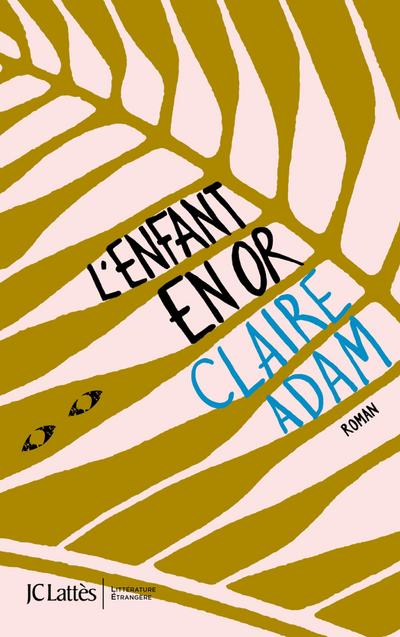 L’enfant en or