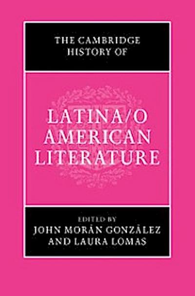 Cambridge History of Latina/o American Literature