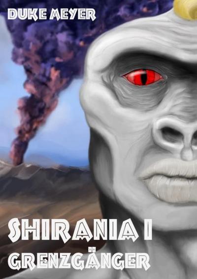 Shiránia I - Grenzgänger