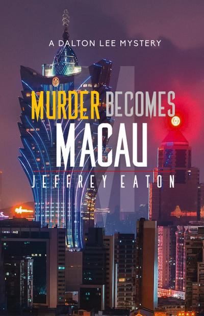 Murder Becomes Macau