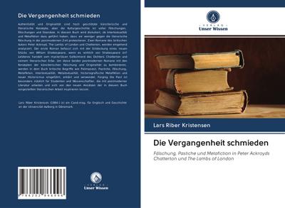 Die Vergangenheit schmieden