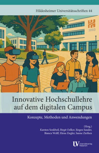 Innovative Hochschullehre auf dem digitalen Campus