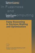 Fuzzy Reasoning in Decision Making and Optimization
