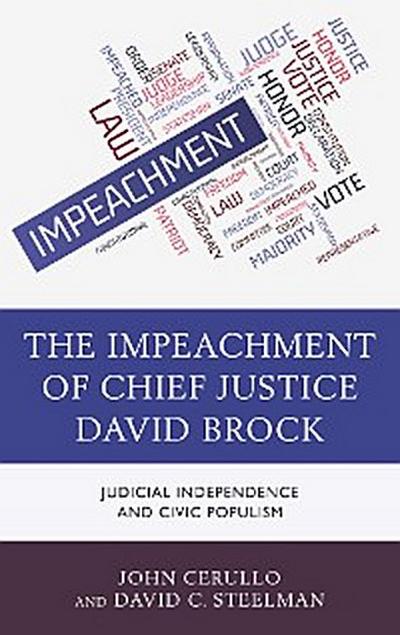 The Impeachment of Chief Justice David Brock