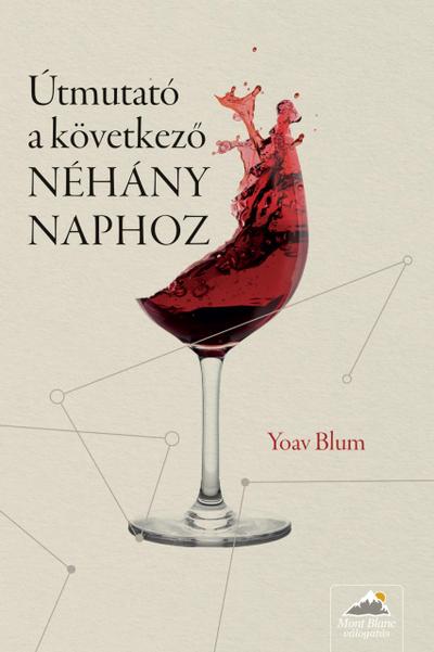 Útmutató a következo néhány naphoz