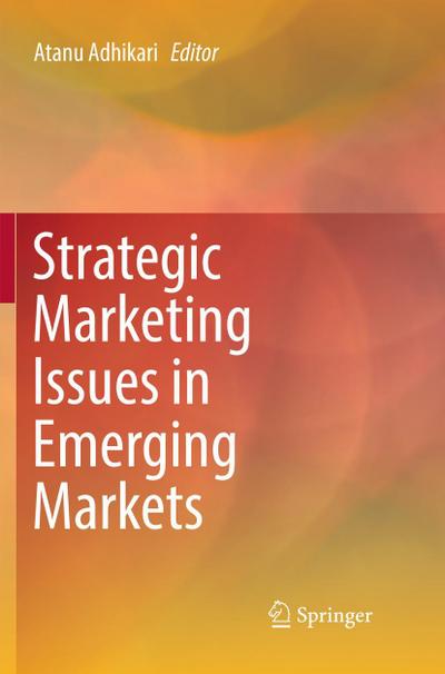 Strategic Marketing Issues in Emerging Markets