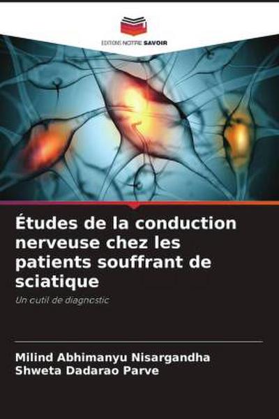 Études de la conduction nerveuse chez les patients souffrant de sciatique