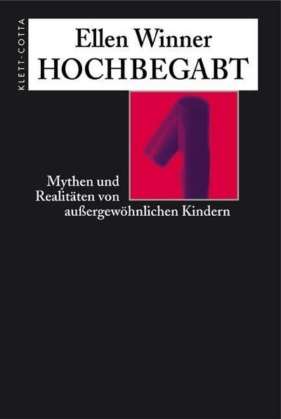 Hochbegabt: Mythen und Realitäten von außergewöhnlichen Kindern
