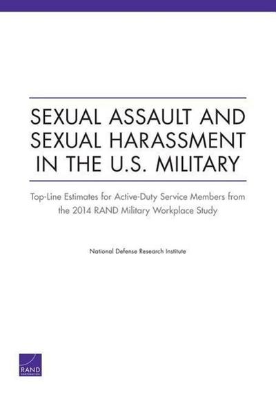 Sexual Assault and Sexual Harassment in the U.S. Military