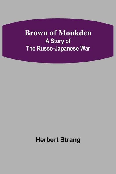 Brown of Moukden