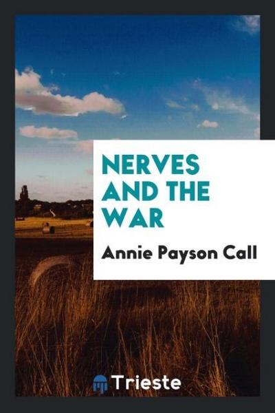 Nerves and the war
