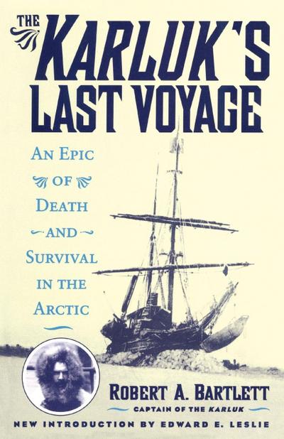 The Karluk’s Last Voyage
