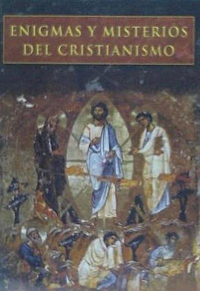 Enigmas y misterios del cristianismo