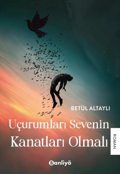 Ucurumlari Sevenin Kanatlari Olmali