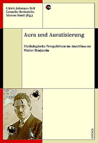 Aura und Auratisierung