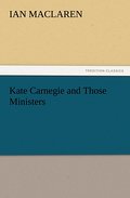Kate Carnegie and Those Ministers